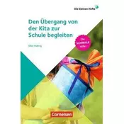 Die kleinen Hefte / Den Übergang von der Kita zur Schule begleiten