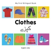 My First Bilingual Book - Clothes (English-Urdu)