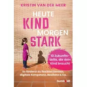 Heute Kind - morgen stark