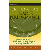 Enhancing Trader Performance - Proven Strategies From the Cutting Edge of Trading Psychology