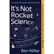 It's Not Rocket Science