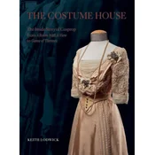 The Costume House - The Inside Story of Cosprop
