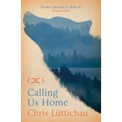 Calling Us Home