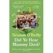 Did Ye Hear Mammy Died?