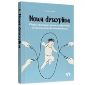 shumee Nova disciplina. Topla, umirjena in samozavestna vzgoja od majhnega otroka do mladostnika Natuli