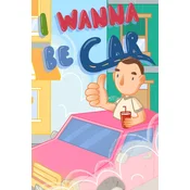 I Wanna Be Car (Xbox Series X|S) XBOX LIVE Key EUROPE