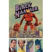 The World of Black Hammer Omnibus Volume 2