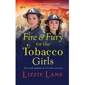 Fire and Fury for the Tobacco Girls