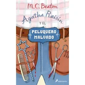 AGATHA RAISIN Y EL PELUQUERO MALVADO (AGATHA RAISIN 8)