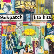 Sukpatch - Lite Hits (Reissue) (LP)