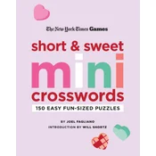 New York Times Games Short and Sweet Mini Crosswords: 150 Easy Fun-Sized Puzzles