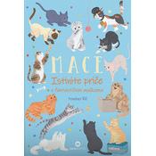 Mace - istinite price o fantasticnim mackama