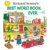 Richard Scarrys Best Word Book Ever