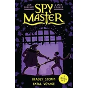 Spy Master: Deadly Storm and Fatal Voyage