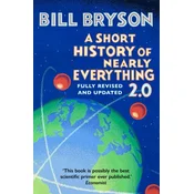 Short History of Nearly Everything 2.0