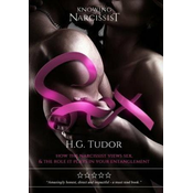 Sex: How The Narcissist Views Sex and the Role It Plays In Your Entanglement