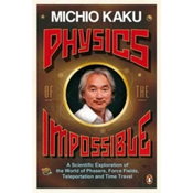 Physics of the Impossible