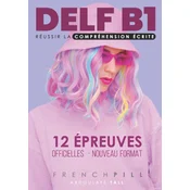 DELF B1 réussir la compréhension écrite