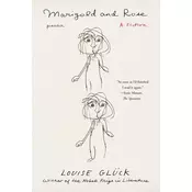 Marigold and Rose: A Fiction