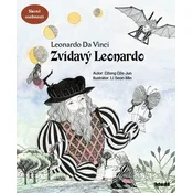 Zvídavý Leonardo ((príbeh o Leonardovi da Vinci)