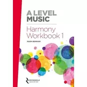 A Level Music Harmony Workbook 1