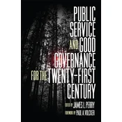 Public Service and Good Governance for the Twenty-First Century