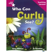 Rigby Star Guided Reading Pink Level: Who can curly see? Teaching Version