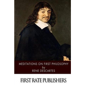 Meditations on First Philosophy