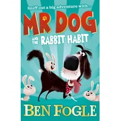 Mr Dog and the Rabbit Habit