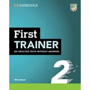 First Trainer 2. Six Practice Tests without Answers with Audio Download with eBook