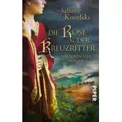 Die Rose der Kreuzritter