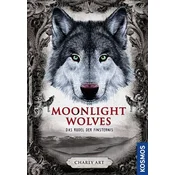 Moonlight wolves, Das Rudel der Finsternis