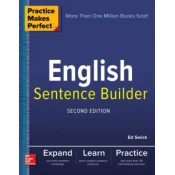 Practice Makes Perfect English Sentence Builder, Second Edition