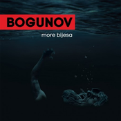 posneti mediji BOGUNOV - MORE BIJESA, (21008825)