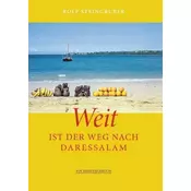 Weit ist der Weg nach Daressalam