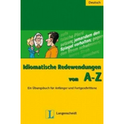 Idiomatische Redewendungen von A - Z