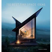 150 Best Tiny Space Ideas
