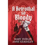 A Betrothal So Bloody