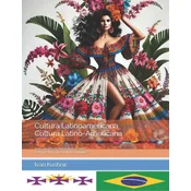 Cultura Latinoamericana. Cultura Latino-Americana