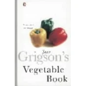 Jane Grigsons Vegetable Book