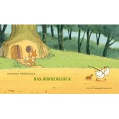 Das Hühnerglück