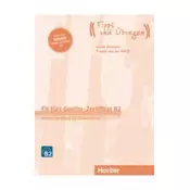 Fit fürs Goethe-Zertifikat B2 - Deutschprüfung für Erwachsene/Übungsbuch mit Audios online