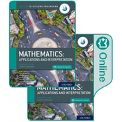 Oxford IB Diploma Programme: IB Mathematics: applications and interpretation
