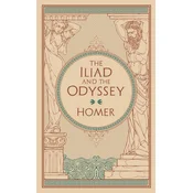 Iliad and The Odyssey