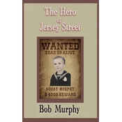 The Hero of Jersey Street