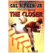 Cal Ripken, Jr.s All Stars The Closer