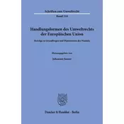 Handlungsformen des Umweltrechts der Europäischen Union