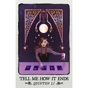 Tell Me How It Ends