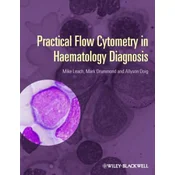 Practical Flow Cytometry in Haematology Diagnosis