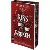 Kiss of the Broken - Seine Liebe ist ihre Verdammnis